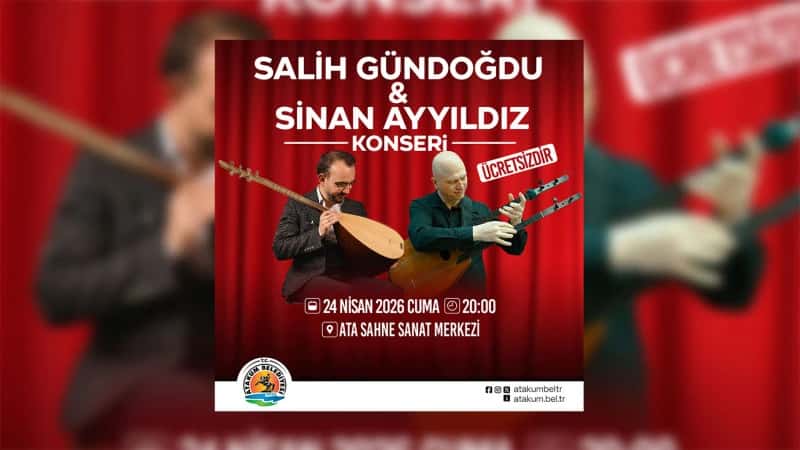 Atakum Belediyesi Ata Sahne’de Salih Gündoğdu ve Sinan Ayyıldız Konseri