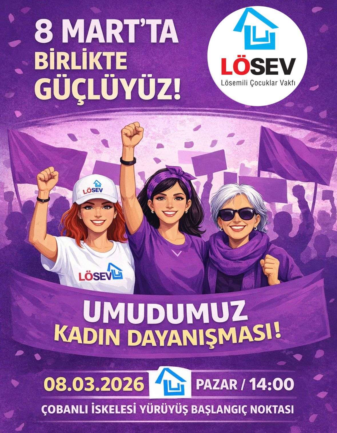 LÖSEV Samsun'dan 8 Mart’ta Anlamlı Yürüyüş: Umudumuz Kadınlar