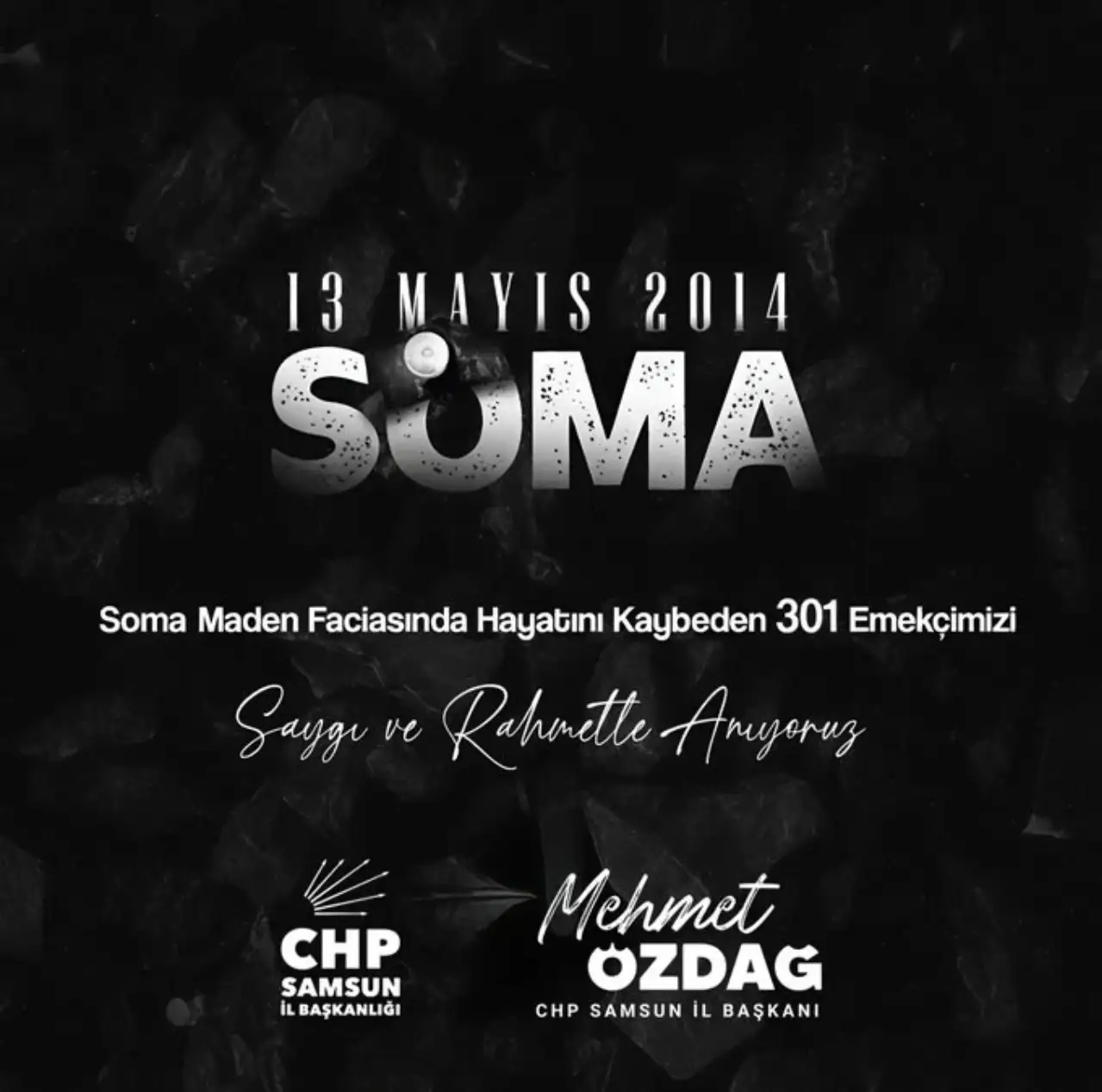 CHP Samsun İl Başkanı Özdağ’dan Soma Anması: “301 Emekçimizi Unutmadık, Unutturmayacağız”